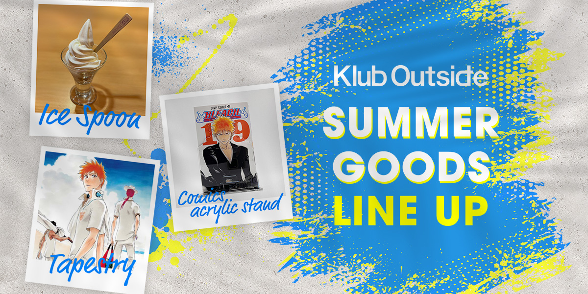 Klub Outside SUMMER GOODS LINE UP